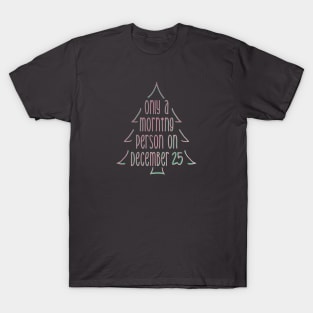 Christmas Morning (Red & Green) T-Shirt